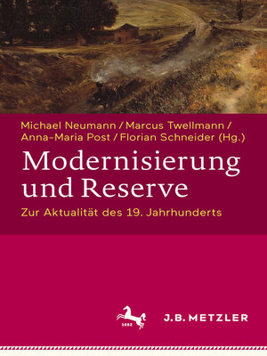 cover image of Modernisierung und Reserve. Zur Aktualität des 19. Jahrhunderts